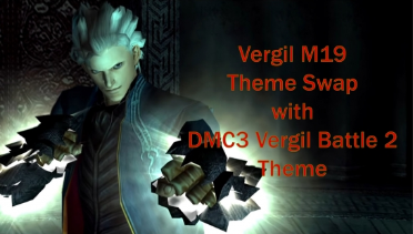DMC3 Vergil Battle 2 theme (replaced with M19)