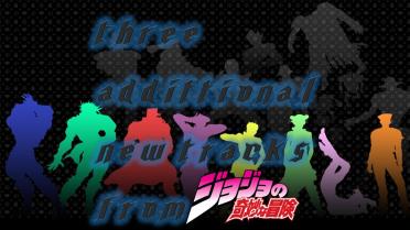 Three new tracks from JoJo's Bizarre Adventure