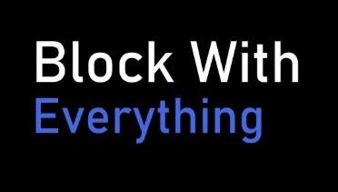 Block With Everything