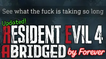 RESIDENT EVIL 4 ABRIDGED