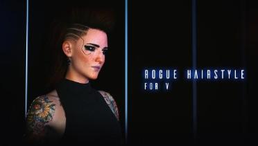 V's Rogue Hairstyle