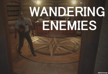 Wandering Enemies