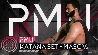 PMU - Katana Set - Masc V